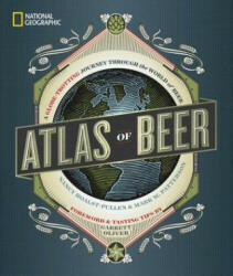 Atlas of Beer - Garrett Oliver (ISBN: 9781426218330)