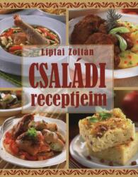 Liptai Zoltán: Családi receptjeim (2012)