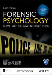 Forensic Psychology - Crime, Justice, Law, Interventions 3e - Graham M. Davies (ISBN: 9781119106678)