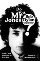 Do You MR Jones? : Bob Dylan with the Poets and Professors (ISBN: 9781784706807)