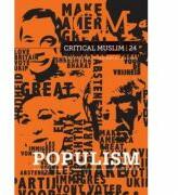 Critical Muslim 24: Populism (ISBN: 9781849048996)