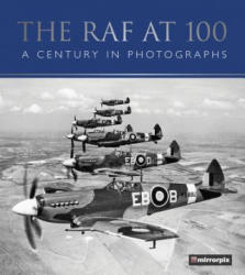 RAF at 100 - Mirrorpix (ISBN: 9780750982504)
