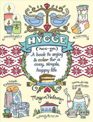 Hygge Adult Coloring Book - Megan Halsey (ISBN: 9781449486518)