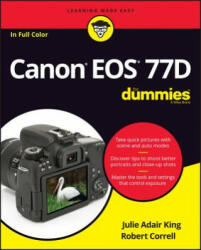 Canon EOS 77D For Dummies - Julie Adair King (ISBN: 9781119420095)