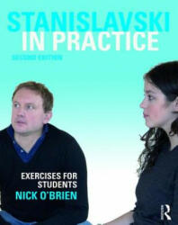 Stanislavski in Practice - Nick O'Brien (ISBN: 9781138280755)