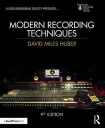 Modern Recording Techniques - David Miles Huber, Robert E. Runstein (ISBN: 9781138954373)
