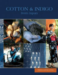 Cotton and Indigo from Japan - Teresa Duryea Wong (ISBN: 9780764353512)