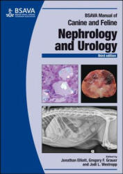 BSAVA Manual of Canine and Feline Nephrology and Urology, 3rd Edition - J. Elliott (ISBN: 9781905319947)