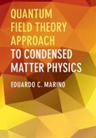 Quantum Field Theory Approach to Condensed Matter Physics (ISBN: 9781107074118)