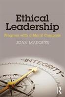 Ethical Leadership: Progress with a Moral Compass (ISBN: 9781138636552)