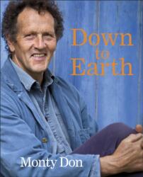Down to Earth - Monty Don (ISBN: 9780241318270)