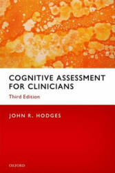 Cognitive Assessment for Clinicians - John R. Hodges (ISBN: 9780198749189)