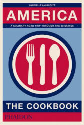 America, The Cookbook - Gabrielle Langholtz (ISBN: 9780714873961)