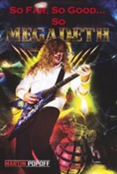 So Far, So Good. . . So Megadeth! (ISBN: 9781908724618)