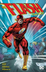 Flash by Mark Waid Book Three - Mark Waid, Evan Shaner (ISBN: 9781401273927)