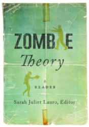 Zombie Theory - Sarah Juliet Lauro (ISBN: 9781517900915)