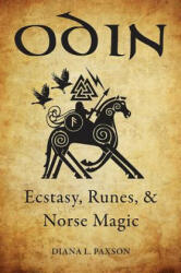 Odin: Ecstasy, Runes, Norse Magic (ISBN: 9781578636105)