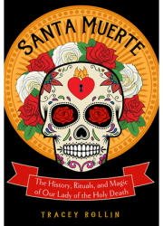 Santa Muerte - Tracey Rollin (ISBN: 9781578636211)