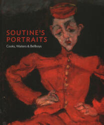 Soutine'S Portraits - Karen Serres, Barnaby Wright (ISBN: 9781911300212)