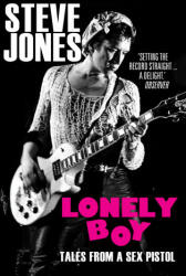 Lonely Boy - Steve Jones (ISBN: 9780099510536)