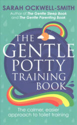 Gentle Potty Training Book - Sarah Ockwell-Smith (ISBN: 9780349414447)