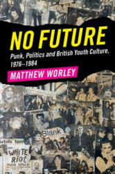 No Future - Matthew Worley (ISBN: 9781316625606)