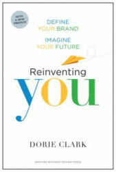 Reinventing You, With a New Preface - Dorie Clark (ISBN: 9781633693883)