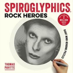 Spiroglyphics: Rock Heroes - Thomas Pavitte (ISBN: 9781781575000)