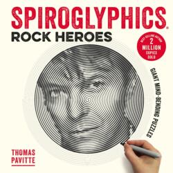 Spiroglyphics: Rock Heroes (ISBN: 9781781575000)