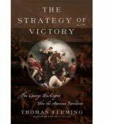 The Strategy of Victory: How General George Washington Won the American Revolution (ISBN: 9780306824968)