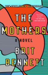 Mothers - Brit Bennett (ISBN: 9780399184529)