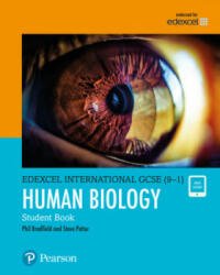 Pearson Edexcel International GCSE (9-1) Human Biology Student Book - Philip Bradfield, Steve Potter (ISBN: 9780435184988)