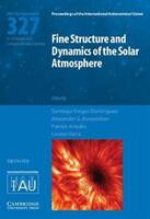 Fine Structure and Dynamics of the Solar Photosphere (ISBN: 9781107170049)
