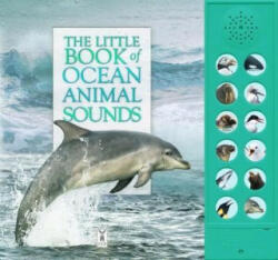 Little Book of Ocean Animal Sounds - CAZ BUCKINGHAM (ISBN: 9781908489326)