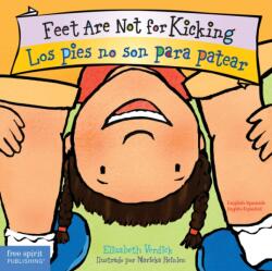 Feet Are Not for Kicking / Los pies no son para patear Board Book (ISBN: 9781631981975)