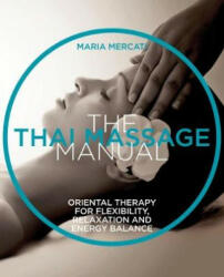 Thai Massage - MARIA MERCATI (ISBN: 9781859064092)