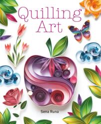Quilling Art (ISBN: 9781784943677)