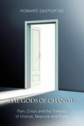 Gods of Change - Howard Sasportas (2007)