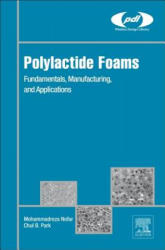 Polylactide Foams - Mohammadreza Nofar, Chul B. Park (ISBN: 9780128139912)