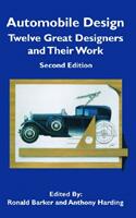 Automobile Design - Twelve Great Designers and Their Work (ISBN: 9781560912101)