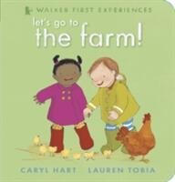 Let's Go to the Farm! (ISBN: 9781406361933)