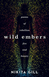 Wild Embers - Nikita Gill (ISBN: 9781409173922)