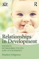 Relationships in Development: Infancy Intersubjectivity and Attachment (ISBN: 9780415880022)