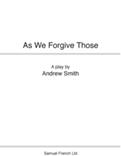 As We Forgive Those (ISBN: 9780573132063)