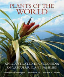 Plants of the World - An Illustrated Encyclopedia of Vascular Plant Families (ISBN: 9781842466346)