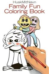 The Family Fun Coloring Book (ISBN: 9781584236740)