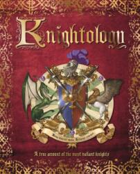 Knightology - Dugald Steer, Fabio Leone, Ollie Cuthbertson, David Demaret (ISBN: 9781783708185)