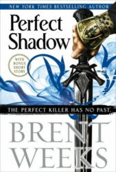 Perfect Shadow - Brent Weeks (ISBN: 9780356510941)