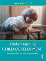 Understanding Child Development: Psychological Perspectives and Applications (ISBN: 9780415788694)