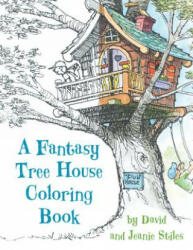 Fantasy Tree House Coloring Book - David Stiles, Jean Stiles (ISBN: 9781630763046)